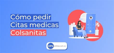 colsanitas citas|Cómo pedir una cita médica en Colsanitas